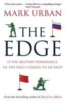 The Edge : Is the Military Dominance of the West Coming to an End?-9780349140513