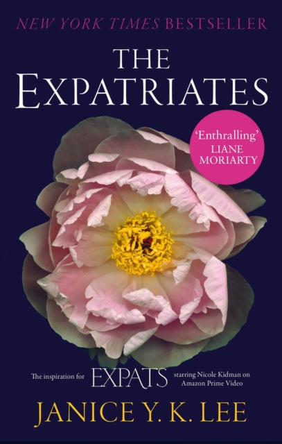 The Expatriates : The inspiration for Expats, starring Nicole Kidman on Amazon Prime Video 26 January 2024-9780349141169