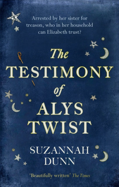 The Testimony of Alys Twist : 'Beautifully written' The Times-9780349141343