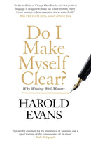 Do I Make Myself Clear? : Why Writing Well Matters-9780349142913