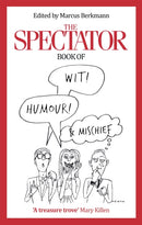 The Spectator Book of Wit, Humour and Mischief-9780349143415