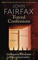 Forced Confessions : SHORTLISTED FOR THE CWA GOLD DAGGER AWARD-9780349143514