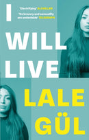 I WILL LIVE : The International Bestseller, Longlisted for the Oxford-Weidenfeld Translation Prize 2025-9780349145136