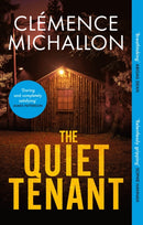 The Quiet Tenant : `Entirely convincing and relentlessly gripping. I was hooked until the last word' Sophie Hannah-9780349145150