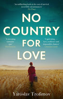 No Country for Love : Heartbreaking and compelling World War 2 fiction-9780349145341