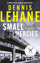 Small Mercies : 'Engaging, enraging, and can't-put-it-down entertainment' Stephen King-9780349145778