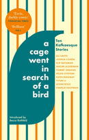 A Cage Went in Search of a Bird : Ten Kafkaesque Stories-9780349146423