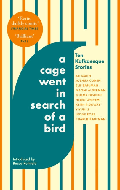 A Cage Went in Search of a Bird : Ten Kafkaesque Stories-9780349146423