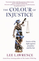 The Colour of Injustice-9780349146706