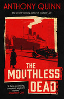The Mouthless Dead : 'Completely addictive' Jonathan Coe-9780349146928