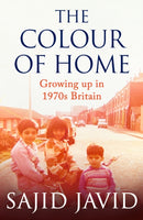 The Colour of Home : 'One of the best political memoirs I've read in years' The Times-9780349147628