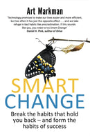 Smart Change : Break the habits that hold you back and form the habits of success-9780349401300