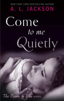 Come to Me Quietly-9780349403304