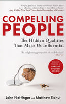 Compelling People : The Hidden Qualities That Make Us Influential-9780349404875