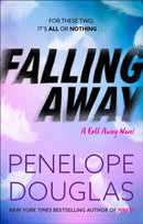 Falling Away : A powerfully emotional and addictive second chance romance-9780349405834