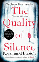 The Quality of Silence : The Richard and Judy and Sunday Times bestseller-9780349408156