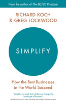 Simplify : How the Best Businesses in the World Succeed-9780349411866