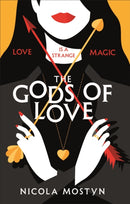 The Gods of Love: Happily ever after is ancient history . . .-9780349415703