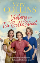 Victory on Ten Bells Street : a heart-warming East End saga-9780349416205