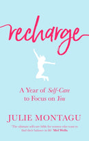 Recharge : A Year of Self-Care to Focus on You-9780349418148