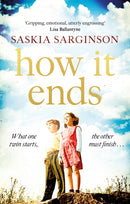 How It Ends : The stunning new novel from Richard & Judy bestselling author of The Twins-9780349419985