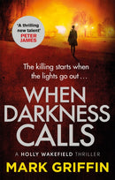 When Darkness Calls : The gripping first thriller in a nail-biting crime series-9780349420738