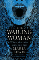 The Wailing Woman : When she cries, someone dies-9780349421322