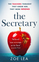The Secretary : An addictive page turner of school-run revenge-9780349422688