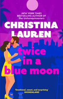 Twice in a Blue Moon : a heart-wrenching story of a second chance at first love-9780349422770