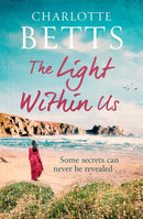The Light Within Us : a heart-wrenching historical family saga set in Cornwall-9780349422978