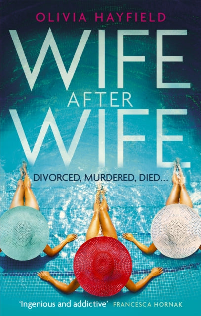 Wife After Wife : deliciously entertaining and addictive, the perfect beach read-9780349423296