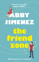 Friend Zone: the most hilarious and heartbreaking romantic comedy