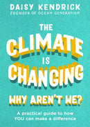 The Climate is Changing, Why Aren''t We?