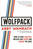 WOLFPACK : How to Come Together, Unleash Our Power and Change the Game-9780349423944