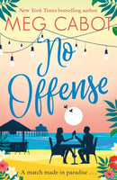 No Offense : escape to paradise with the perfect laugh out loud summer romcom-9780349424187