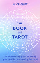 The Book of Tarot : A contemporary guide to finding your intuition and reading the tarot-9780349425023