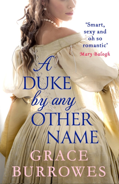 A Duke by Any Other Name : a smart and sexy Regency romance, perfect for fans of Bridgerton-9780349425054