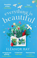 Everything is Beautiful:  ''the most uplifting book of the year'' Good Housekeeping
