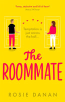 The Roommate : the TikTok sensation and the perfect feel-good sexy romcom-9780349427522