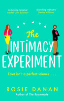 The Intimacy Experiment : the perfect feel-good sexy romcom for 2021-9780349427546