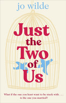 Just the Two of Us : The funny, heart-warming summer love story about second chances-9780349427744