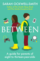 Between : A guide for parents of eight to thirteen-year-olds-9780349427775