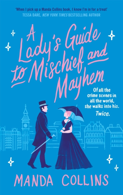A Lady's Guide to Mischief and Mayhem : a fun and flirty historical romcom, perfect for fans of Enola Holmes!-9780349428017