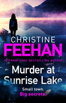 Murder at Sunrise Lake : A brand new, thrilling standalone from the No.1 bestselling author of the Carpathian series-9780349428437