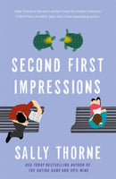 Second First Impressions : A heartwarming romcom from the bestselling author of The Hating Game-9780349428925
