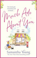 Much Ado About You : the perfect cosy getaway romance read for 2021-9780349429243