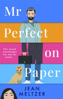 Mr Perfect on Paper : the matchmaker has met her match-9780349430089