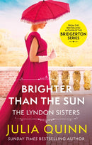 Brighter Than The Sun : a dazzling duet by the bestselling author of Bridgerton-9780349430614