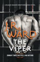 The Viper : The dark and sexy spin-off series from the beloved Black Dagger Brotherhood-9780349430744