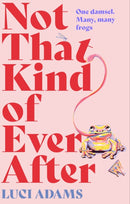 Not That Kind of Ever After-9780349431130